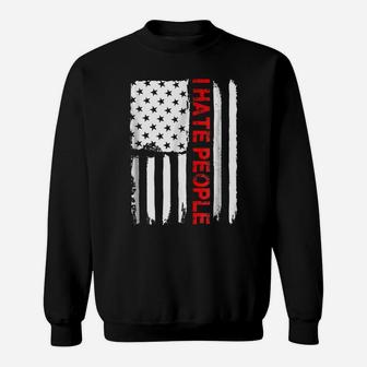 Love America I Hate People T Shirt Funny Usa Flag Gift Tee Sweatshirt | Crazezy