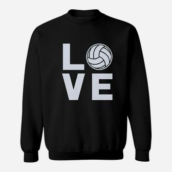Love Volleyball Gift For Volleyball Fans Sweatshirt | Crazezy