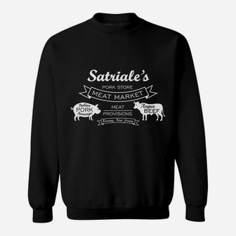 Meat Market Funny Meat Pork Store Satriales Gift Sweatshirt | Crazezy UK