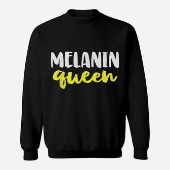 Melanin Queen Shirt For Women Pride Black History Month Sweatshirt | Crazezy