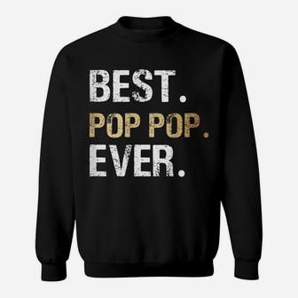 Mens Best Pop Pop Gift From Granddaughter Grandson Sweatshirt | Crazezy AU