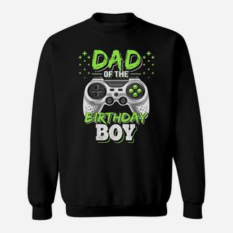 Mens Dad Of The Birthday Boy Matching Video Gamer Birthday Party Sweatshirt | Crazezy AU