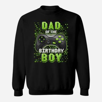Mens Dad Of The Birthday Boy Matching Video Gamer Birthday Party Sweatshirt | Crazezy CA