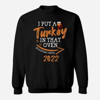 Mens I Put A Turkey In That Oven Pregnancy Thanksgiving Dad Man Sweatshirt | Crazezy