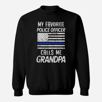 Mens Mens My Favorite Police Officer Calls Me Grandpa Thin Blue Sweatshirt | Crazezy DE