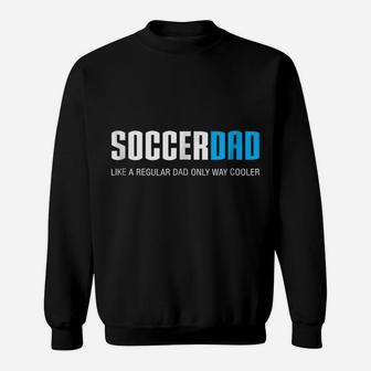 Mens Soccer Dad Shirt, Funny Cute Father's Day Gift Sweatshirt | Crazezy