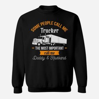 Mens Trucker Daddy & Husband - Truck Driver Sweatshirt | Crazezy