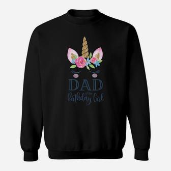 Mens Unicorn Dad Of The Birthday Girl Shirt Matching Party Tee Sweatshirt | Crazezy