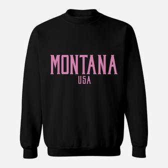 Montana USA Vintage Text Pink Print Sweatshirt | Crazezy