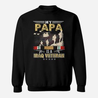 My Papa Is A Iraq Veteran Shirt Proud Us Veteran Fathers Day Sweatshirt | Crazezy UK