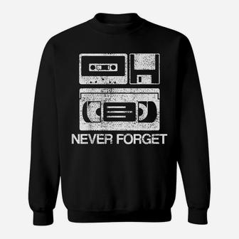 Never Forget Audio Cassette 70S 80S 90S Gift Tee Sweatshirt | Crazezy CA