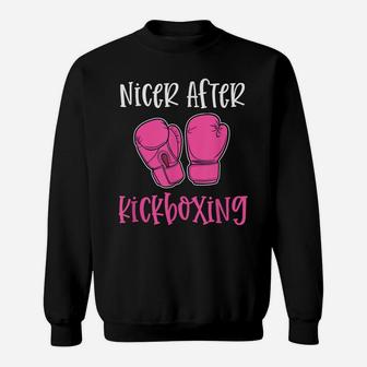 Nicer After Kickboxing Funny Pun Workout Classes Gym Gift Sweatshirt | Crazezy DE