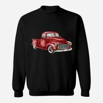 Not Old Just Retro Fun Vintage Red Pick Up Truck Sweatshirt Sweatshirt | Crazezy