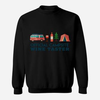 Official Campsite Wine Taster Funny Lover Sweatshirt | Crazezy
