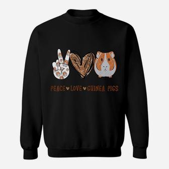 Peace Love Guinea Pigs Gift For Guinea Pigs Lover Sweatshirt | Crazezy UK