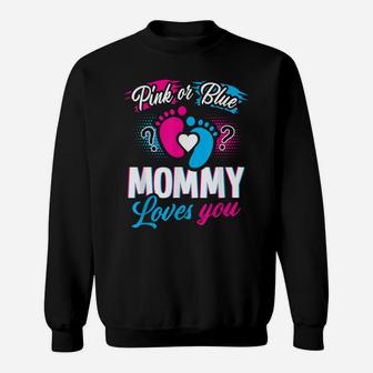 Pink Or Blue Mommy Loves You T Shirt Baby Gender Reveal Gift Sweatshirt | Crazezy CA