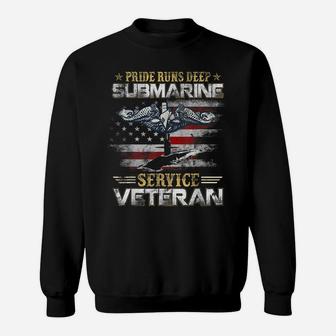 Pride Runs Deep Submarine Service Veteran Flag Patriotic Men Sweatshirt | Crazezy DE