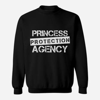 Princess Protection Agency Shirt For Fathers And Daughters Sweatshirt | Crazezy AU