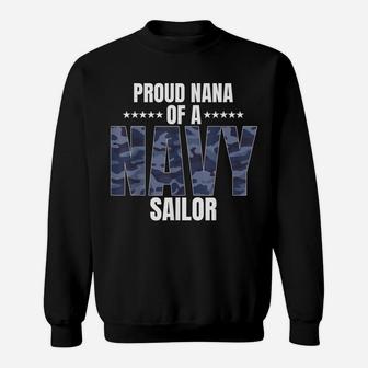 Proud Nana Of A Navy Sailor Veteran Day Sweatshirt | Crazezy