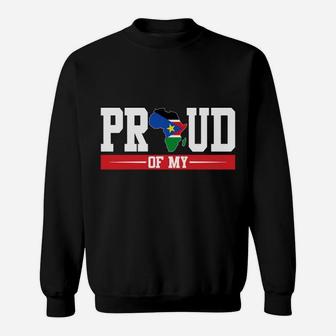 Proud Of My Roots With South Sudan Flag In Africa Map Sweatshirt Sweatshirt | Crazezy