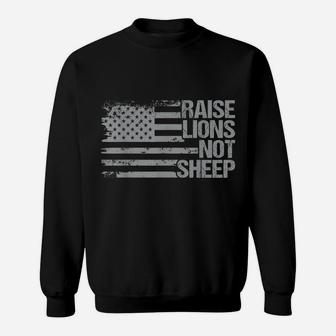 Raise Lions Not Sheep - Patriotic Lion- American Patriot Sweatshirt | Crazezy DE