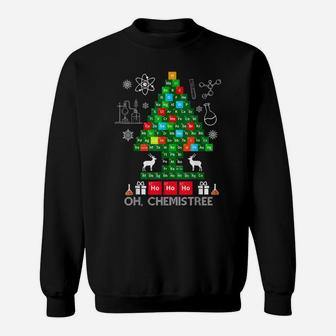 Science Christmas Shirt Oh Chemist Tree Chemistree Chemistry Sweatshirt | Crazezy