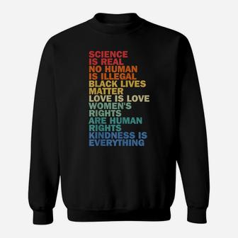 Science Is Real, Kindness Is Everything Vintage Style Sweatshirt | Crazezy