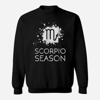 Scorpio Season Zodiac Sign Horoscope T Shirt Sweatshirt | Crazezy CA