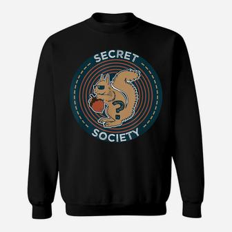 Secret Squirrel Society I Military Service Gift Sweatshirt | Crazezy AU