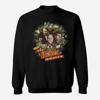 Seinfeld Festivus It's A Festivus For The Rest OF Us Wreath Sweatshirt | Crazezy DE