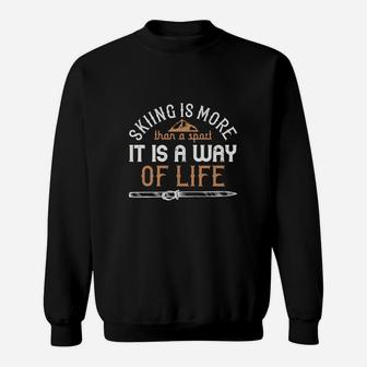 Skiing Is More Than A Sport It Is A Way Of Life Sweatshirt | Crazezy DE
