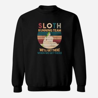 Sloth Running Team Well Get There When Vintage Gif Sweatshirt | Crazezy AU