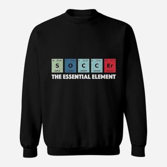 Soccer The Essential Element Periodic Sweatshirt | Crazezy CA