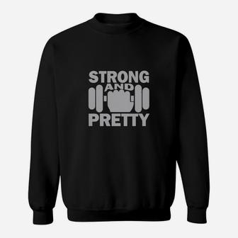Strong And Pretty Strength Fitness Sport Gym Dumbbell Sweatshirt | Crazezy