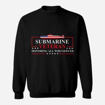 Submarine Veteran Honoring All Patriotic Navy Us Submariner Sweatshirt | Crazezy DE