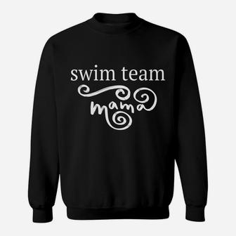Swim Team Swimming Mama Mom Womens Gift Sweatshirt | Crazezy