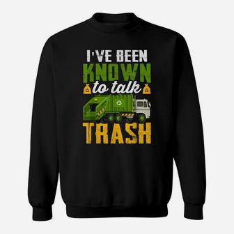 Talk Trash Garbage Truck For Sanitation Worker Sweatshirt | Crazezy