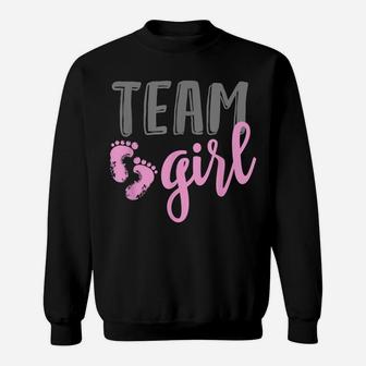 Team Girl Gender Reveal Baby Shower Shirt Sweatshirt | Crazezy