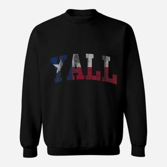 Texas Flag Yall Texan Gift Sweatshirt | Crazezy AU