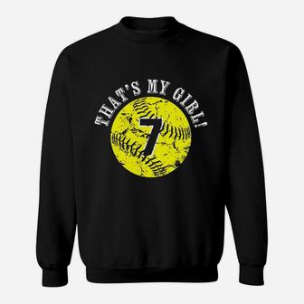 That Is My Girl Softball Player Mom Or Dad Gifts Sweatshirt | Crazezy AU