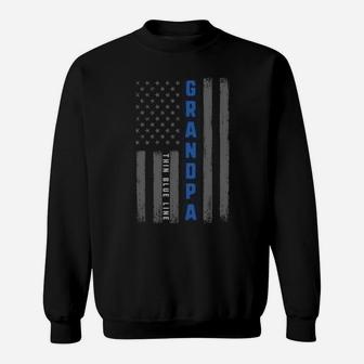 Thin Blue Line Grandpa American Flag Police Fathers Day Gift Sweatshirt Sweatshirt | Crazezy UK