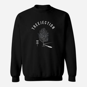 Treejection Disc Golf Funny Sports Tree Player Gift Sweatshirt | Crazezy