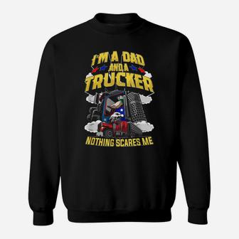 Trucker Truck Driver Dad Trucker Daddy Husband Fathers Day Sweatshirt | Crazezy