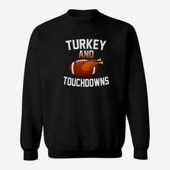 Turkey And Touchdowns Football Thanksgiving Premium Sweatshirt | Crazezy