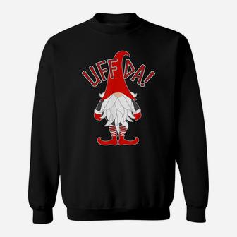 Uff-Da Nordic Gnome Scandinavian Tomte Artic Nisse Sweatshirt | Crazezy