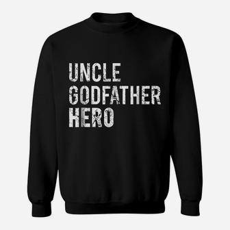 Uncle T Shirt Cool Awesome Godfather Hero Family Gift Tee Sweatshirt | Crazezy
