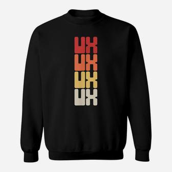 User Experience Designer UX Designer Sweatshirt | Crazezy DE