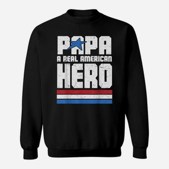 Veteran 365 Papa Real American Hero Tee Fathers Day Gift Men Sweatshirt | Crazezy
