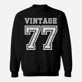 Vintage 77 1977 Birthday Gift Age Year Old Cute Funny Sweatshirt | Crazezy