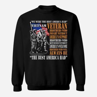 We Were The Best America Had Vietnam Veteran T-Shirt Sweatshirt | Crazezy AU
